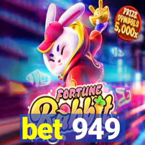 bet 949